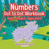 Numbers Dot to Dot Workbook PreK-Grade 1 - Ages 4 to 7 - Paperback