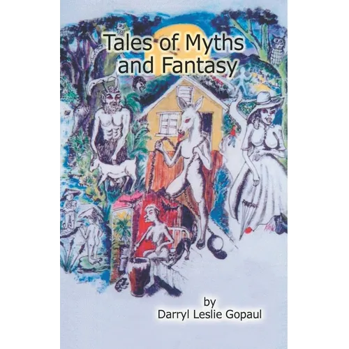 Tales of Myths and Fantasy: Caribbean Folk Stories - Paperback