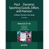Paul v. Dynamo Sporting Goods, Dillon, and Hanson: A Motion Practice Case Study, Materials for B's - Paperback
