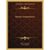 Masonic Jurisprudence - Paperback