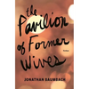 The Pavilion of Former Wives - Paperback