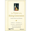 The Voice of the Rising Generation - Hardcover