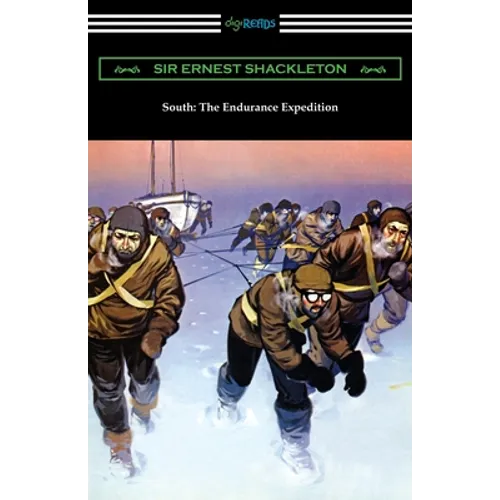 South: The Endurance Expedition - Paperback