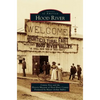 Hood River - Hardcover