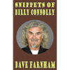 Snippets of Billy Connolly - Paperback