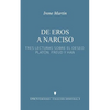 de Eros a Narciso: Tres Lecturas Sobre El Deseo: Platón, Freud Y Han - Paperback