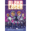 Blake Laser: A Graphic Novel - Hardcover