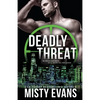 Deadly Threat, SCVC Taskforce Romantic Suspense Series, Book 13 - Paperback