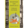 Bohemian San Francisco: Its Restaurants and Their Most Famous Recipes - Paperback