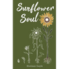 Sunflower Soul - Paperback