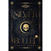 Silver Bullet - Paperback