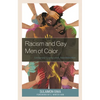 Racism and Gay Men of Color: Living and Coping with Discrimination - Paperback