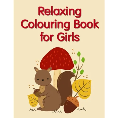 Relaxing Colouring Book for Girls: Super Cute Kawaii Animals Coloring Pages - Paperback