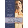 Forgiveness and Other Acts of Love - Paperback