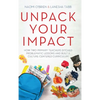 Unpack Your Impact: How Two Primary Teachers Ditched Problematic Lessons and Built a Culture-Centered Curriculum - Hardcover