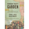 Denmark Vesey's Garden: Slavery and Memory in the Cradle of the Confederacy - Hardcover