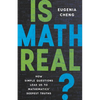 Is Math Real?: How Simple Questions Lead Us to Mathematics' Deepest Truths - Hardcover