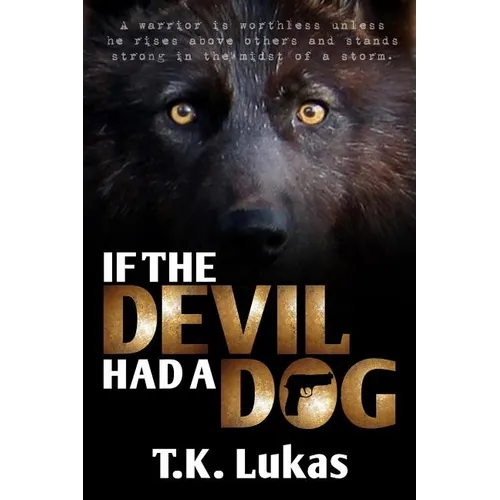 If the Devil Had a Dog - Paperback