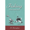 Fishing - Its Cause, Treatment and Cure - Paperback