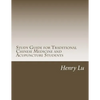 Study Guide for Traditional Chinese Medicine and Acupuncture Students - Paperback