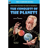 Conquest of the Planets & The Man Who Annexed the Moon - Paperback
