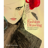 Fashion Drawing, Second Edition: Illustration Techniques for Fashion Designers (Perfect Book for Fashion Students) - Paperback