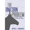 The Unicorn Problem: Philosophy, Faith, and the Quest for Certainty - Paperback