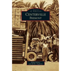 Centerville, Fremont - Hardcover