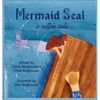 Mermaid Seal: A Selkie Tale - Hardcover