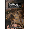The War on Human Nature in Australia's Political Culture: Collected Essays - Paperback