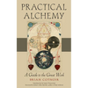 Practical Alchemy: A Guide to the Great Work - Paperback