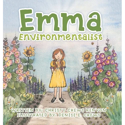 Emma Environmentalist - Hardcover