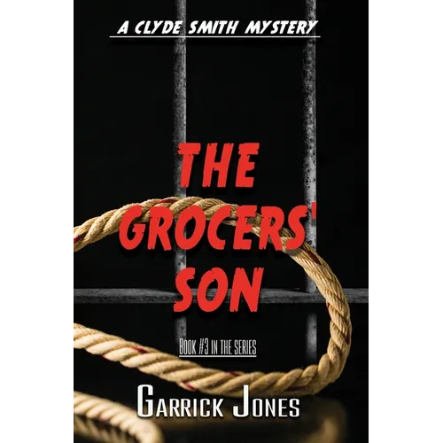 The Grocers' Son: A Clyde Smith Mystery - Paperback