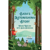 Sara's Astonishing Story - Hardcover