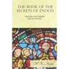 The Book of the Secrets of Enoch Translated from the Slavonic - Paperback