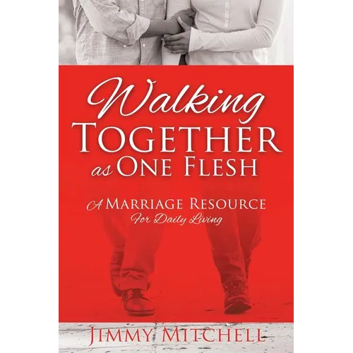 Walking Together As One Flesh - Paperback