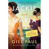 Jackie and Maria: A Novel of Jackie Kennedy & Maria Callas - Paperback