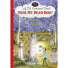 Over My Dead Body - Paperback