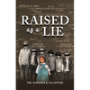 Raised as a Lie - Paperback