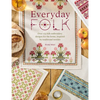 Everyday Folk: Over 175 Folk Embroidery Designs for the Home, Inspired by Traditional Textiles - Paperback