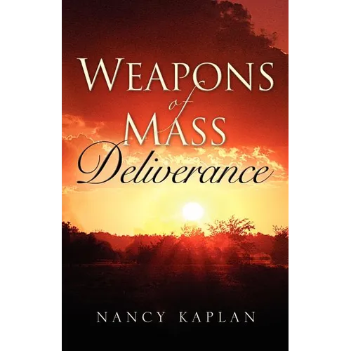Weapons of Mass Deliverance - Paperback