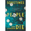 Sometimes People Die - Hardcover
