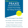 PRAXIS Business Education Content Knowledge Test Taking Strategies: PRAXIS 5101 - Free Online Tutoring - New 2020 Edition - The latest strategies to p - Paperback