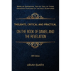 Thoughts, Critical and Practical, on the Book of Daniel and the Revelation - Paperback