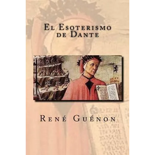El Esoterismo de Dante - Paperback