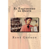 El Esoterismo de Dante - Paperback