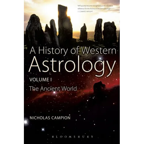 A History of Western Astrology Volume I: The Ancient and Classical Worlds - Paperback