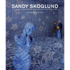 Sandy Skoglund - Paperback