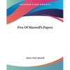 Five Of Maxwell's Papers - Paperback