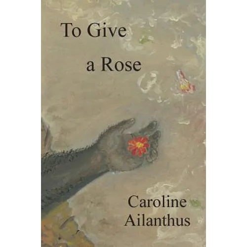 To Give a Rose - Paperback